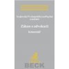Zákon o advokacii. Komentář - Svejkovský, Vychopeň, Krym, Pejchal, Kolektív Autorov
