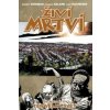 Živí mrtví Ten velký svět