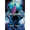 Tidespeaker - Sadie Turner, Oneworld Publications