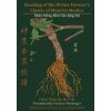 Reading of the Divine Farmer's Classic of Materia Medica: Shen Nong Ben Cao Jing Du 神農本草經讀 (Corinna Theisinger,Eran Even,Jonathan Schell)(Brožovaná)