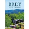 Brdy známé i neznámé - Soukup Vladimír David Petr