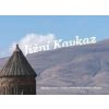 Jižní Kavkaz - Klára Doležalová