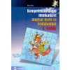 Kompetencia alapú munkafüzet magyar nyelv és irodalomból 4. osztály