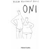 Oni (Tisja Kljaković Braić)(Pevná)