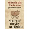 Nemecké dievča neplače - Michaela Ella Hajduková
