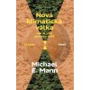 Nová klimatická válka - Michael Mann