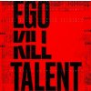 Ego Kill Talent - Dance Between Extremes [CD]