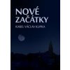 Nové začátky - Karel Václav Kupka