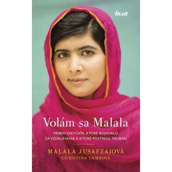 Volám sa Malala - Malala Yousafzaiová