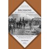 Decisions of the Atlanta Campaign: The Twenty-One Critical Decisions That Defined the Operation (Peterson Lawrence K.)