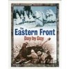 Eastern Front Day by Day - Steve Crawford