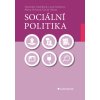 Sociální politika - Stanislav Ondrášek, Lucie Kozlová, Alena Hricová, David Urban