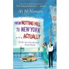 From Notting Hill to New York . . . Actually (Ali McNamara)(Brožovaná)