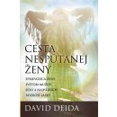 Cesta nespútanej ženy - David Deida