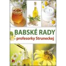 Babské rady profesorky Struneckej