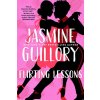 Flirting Lessons (Guillory,Jasmine)(Brožovaná)