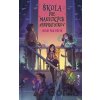 Škola pre magických nespratníkov - Nicki Pau Preto