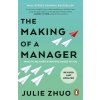 The Making of a Manager (Julie Zhuo)(Brožovaná)