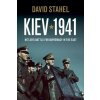 Kiev 1941 (David Stahel)(Brožovaná)