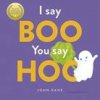 I Say Boo, You say Hoo (John Kane)(Brožovaná)