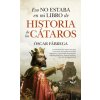 Eso no estaba en mi libro de historia de los cátaros (OSCAR FABREGA)(Brožovaná)