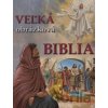 Veľká obrázková Biblia - Lúč