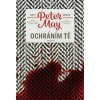 Ochráním tě (Peter May)