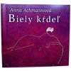 Biely kŕdeľ - Anna Achmatovová; Amadeus Modigliani