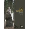 Lovci menhirů - Hana Jakovcová