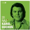 Duchoň Karol - 20 Naj [CD]