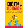 Digital Nomads: How to Live, Work and Play Around the World (Andre Gussekloo,Esther Jacobs)(Brožovaná)