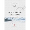 Za poznáním prostoru aneb Obleč se do svého domu - Eva Joachimová