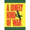 Lonely Kind of War (Marshall Harrison)(Brožovaná)