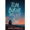 Tom Burne Has Left the Chat
