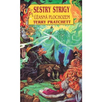 Sestry strigy - Úžasná plochozem - Pratchett Terry