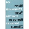 Do Humankind's Best Days Lie Ahead?