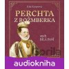 Perchta z Rožmberka aneb Bílá paní - Eda Kriseová