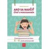 Ako sa naučiť čítať s porozumením – Čitateľská gramotnosť pre 5.-6. ročník ZŠ - Somorová Renáta