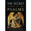 The Secret Power of the Psalms