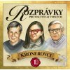 Rozprávky Kronerovci 1