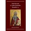 Nad slovami sv. Izáka Sýrskeho Homílie 1-4 - Miron Keruľ-Kmec