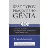 Šesť typov pracovného génia - Patrick Lencioni
