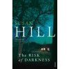 The Risk of Darkness