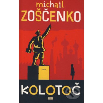 Kolotoč - Michail Zoščenko