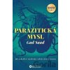 Parazitická mysl - Gad Saad
