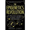 The Epigenetics Revolution - Nessa Carey