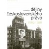 Dějiny československého práva 1945–1989 - Jan Kulík
