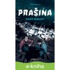 Prašina 2 - Vojtěch Matocha