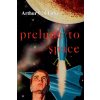 Prelude to Space (Arthur C.)(Brožovaná)