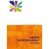 Lineární statistické modely - Fišerová Eva